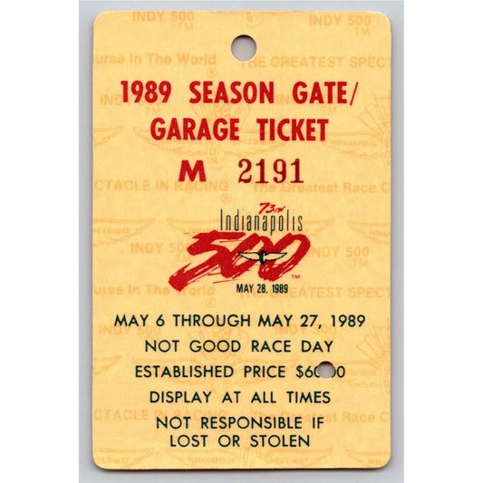 1989 Indy 500 Season Gate Garage Ticket Pass Indianapolis IMS Race Racing #2191