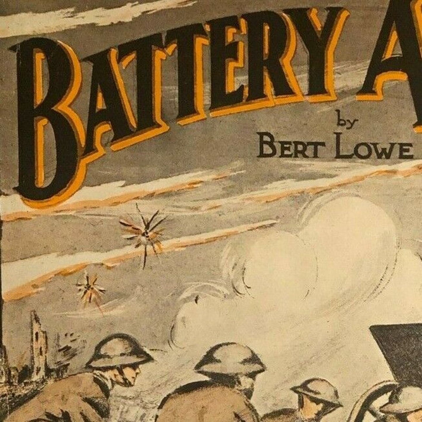 Vintage WWI Sheet Music "Battery A March" Bert Lowe