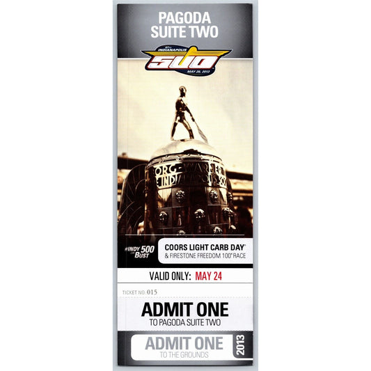 2013 Indy 500 Coors Light Carb Day 5/24 Pagoda Suite Two Unused Ticket #015