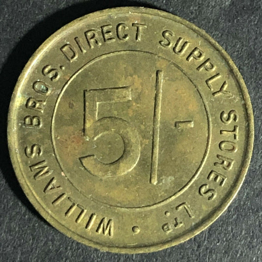 Williams Bros. Direct Supply Stores LTD. 5/- Brass Token 21mm