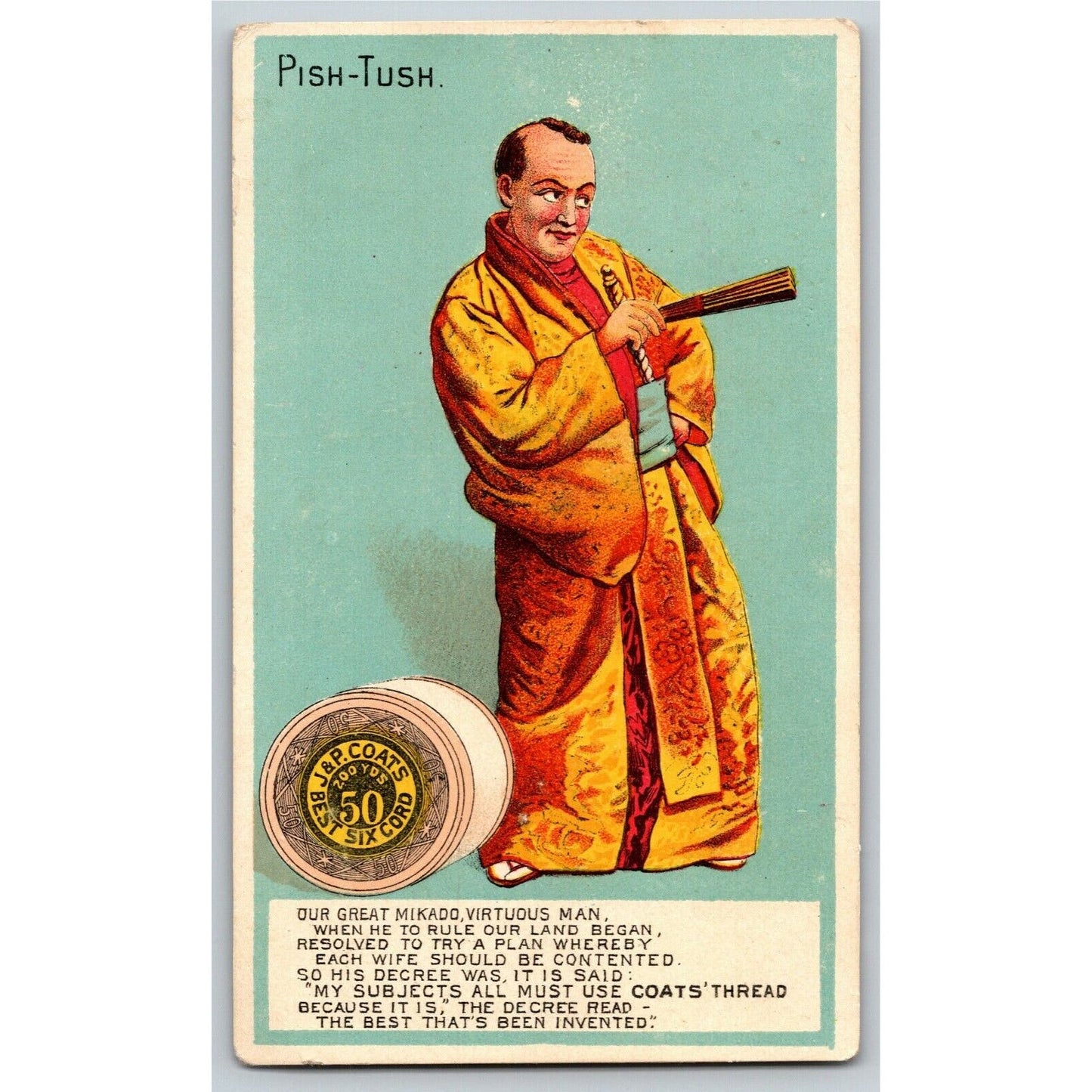 Victorian Trade Card J & P Coats Thread - "Pish-Tush" Mikado Poem