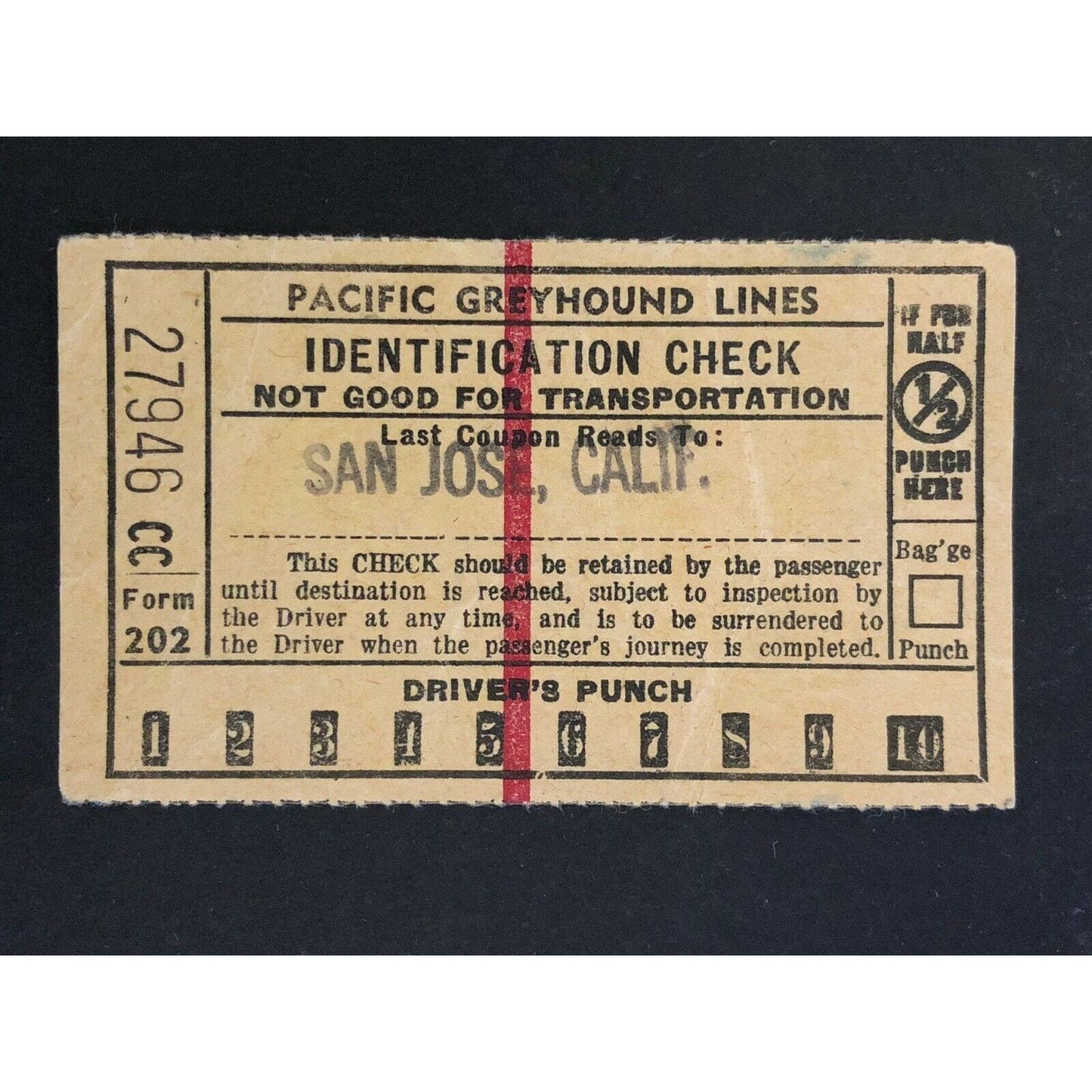 Pacific Greyhound Bus Lines I.D. Check / Ticket "San Jose" 24946 c1945-1955