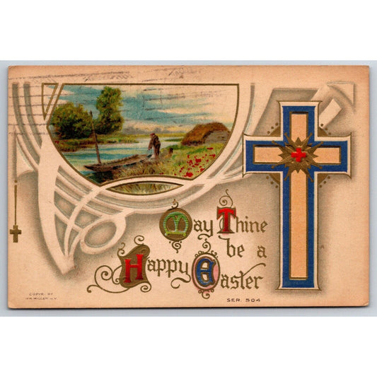 Easter Postcard "May Thine Be a Happy Easter" Cross Boat Emb. PM c1915