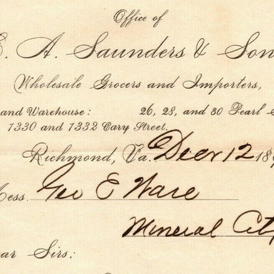 E.A. Saunders and Son Grocer Letterhead Richmond, VA to Geo. E. Wear Dec.1891