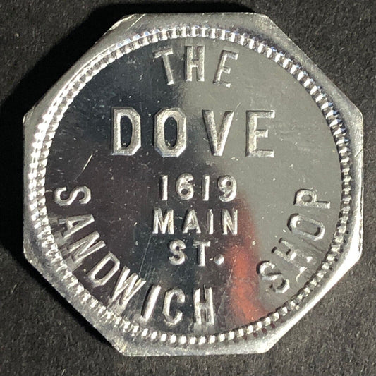 Dove Sandwich Shop (Fort Worth, TX) G/F 5c Trade Octagon Alum. Token 26.1mm