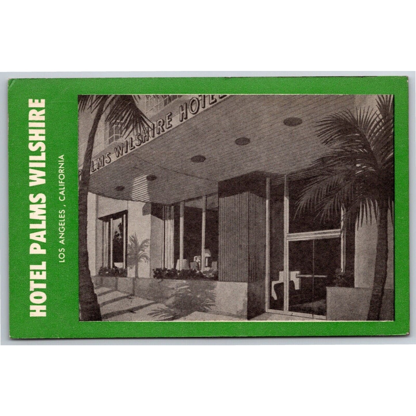 Palms Wilshire (Hotel) Los Angeles, Cal Postcard PM c1940's-50's