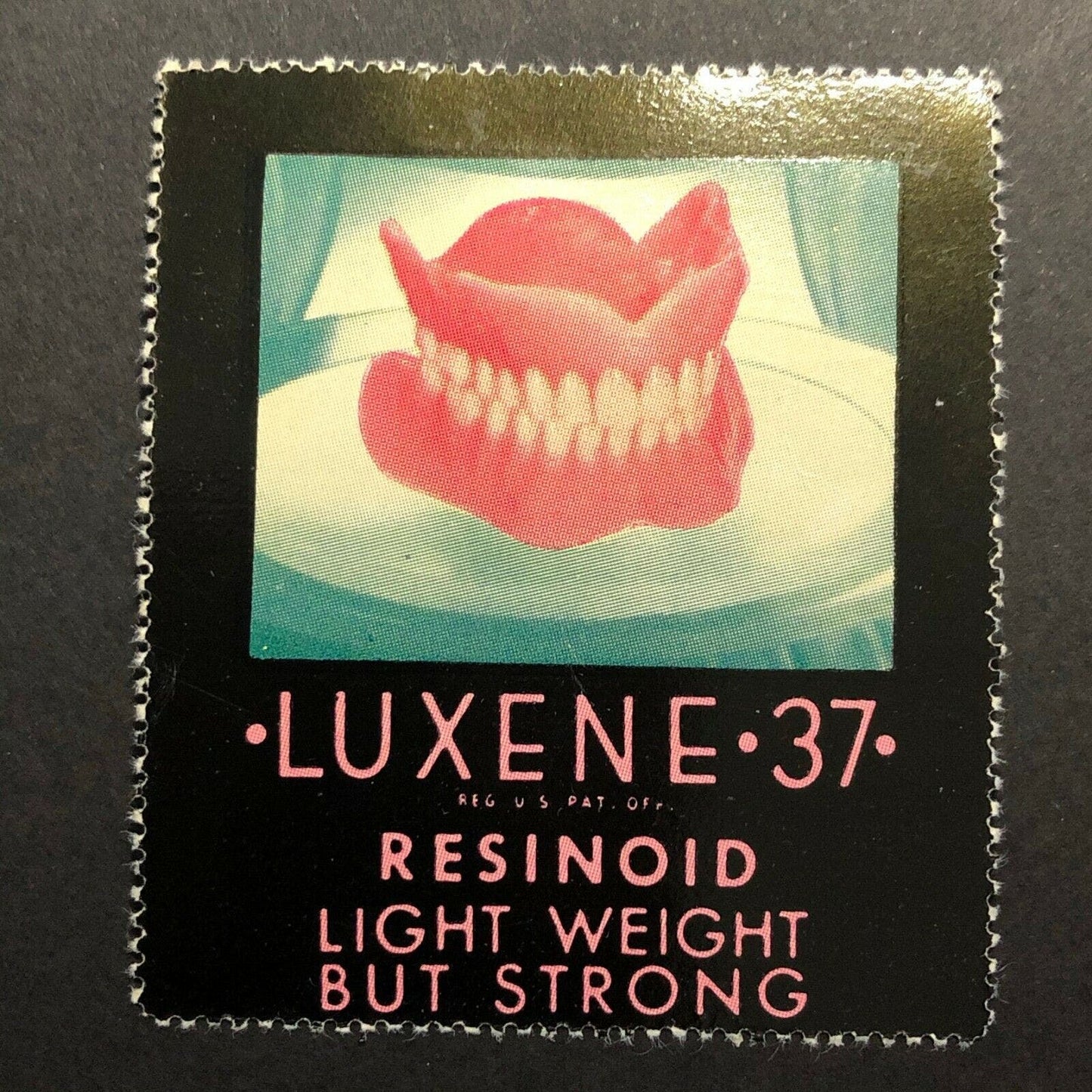 Vintage Advertising Stamp w/ Gum Adh Back - Luxene 37 Resinoid (Dentures)