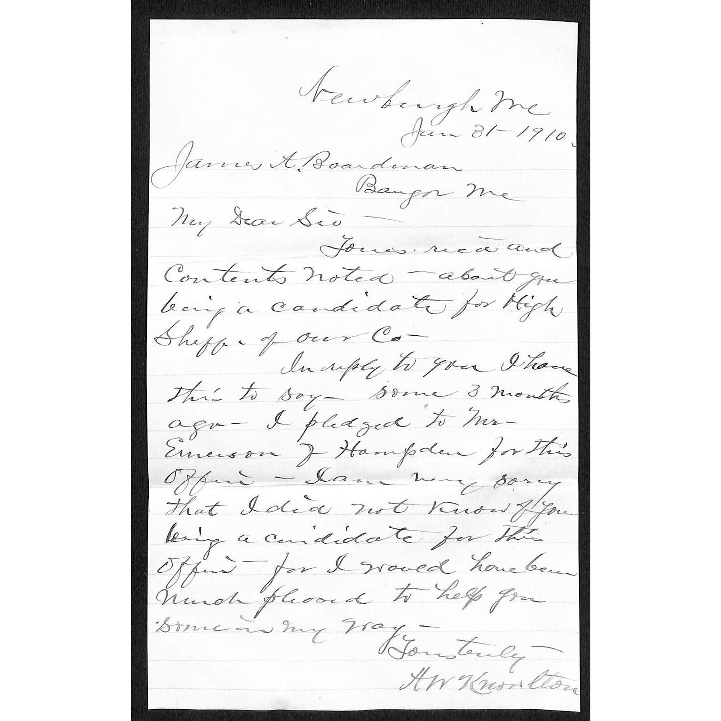 Newburgh, ME Amos W. Knowlton* 1910 Support for Sherriff Candidate & ALS Reply