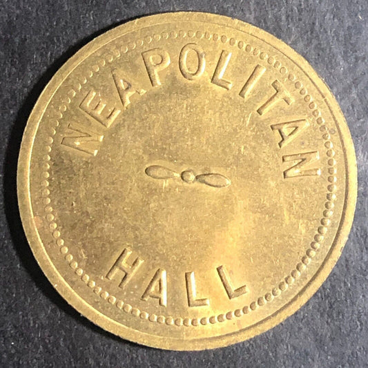 Neapolitan Hall Token (Trenton, NJ ) G/F 10¢ in Trade 26mm