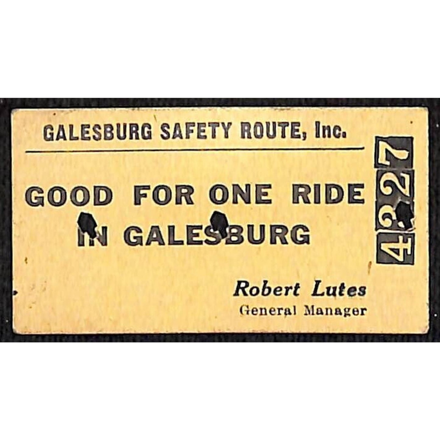 Galesburg Safety Route Ticket G/F One Ride in Galesburg #4227 Scarce