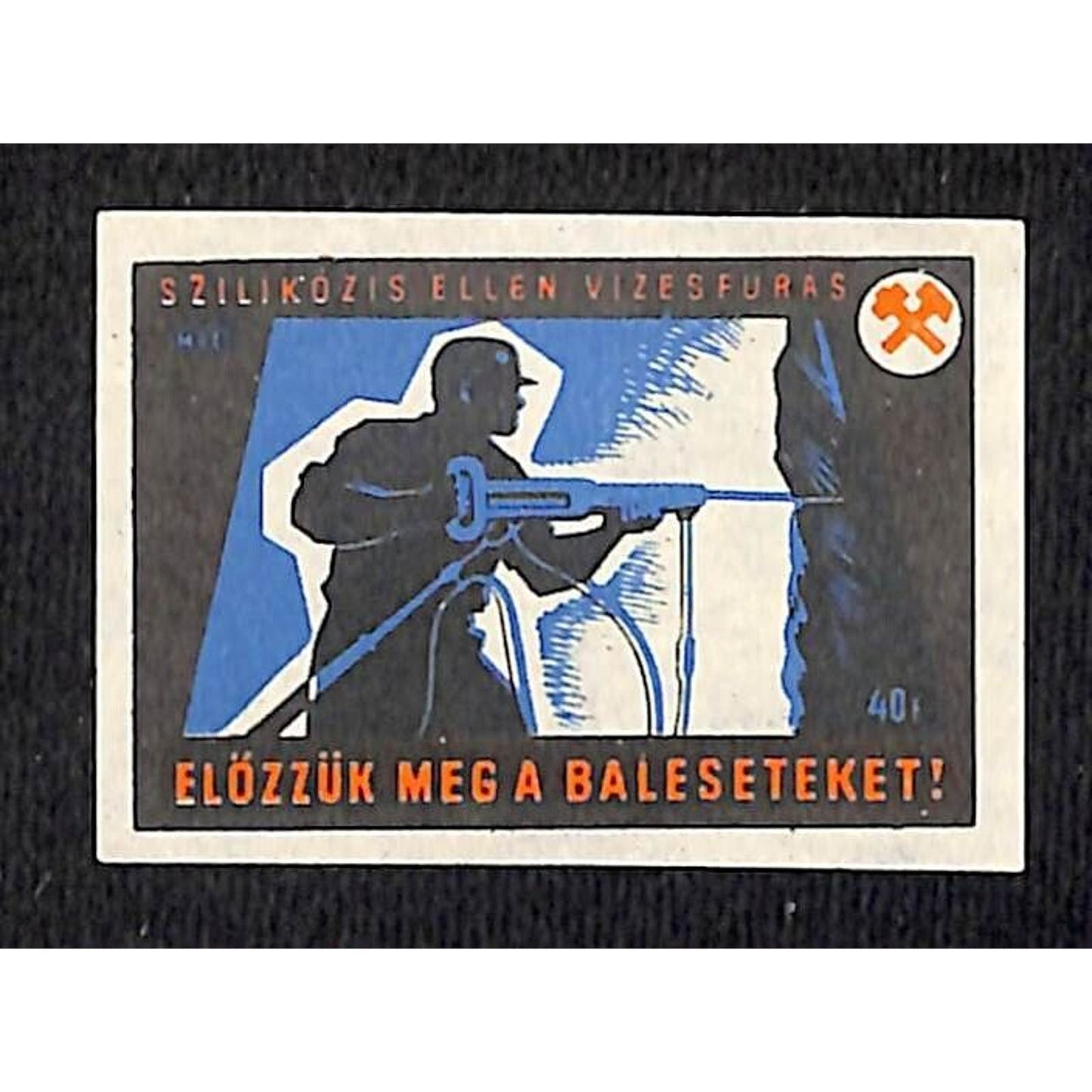Vintage Matchbox Label Hungarian Mining Safety - Against Water Drilling c1961