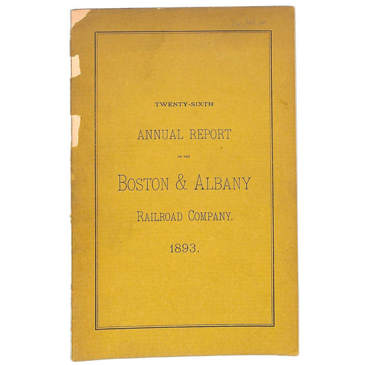 1893 Boston & Albany Railroad Annual Report 16pp - Scarce