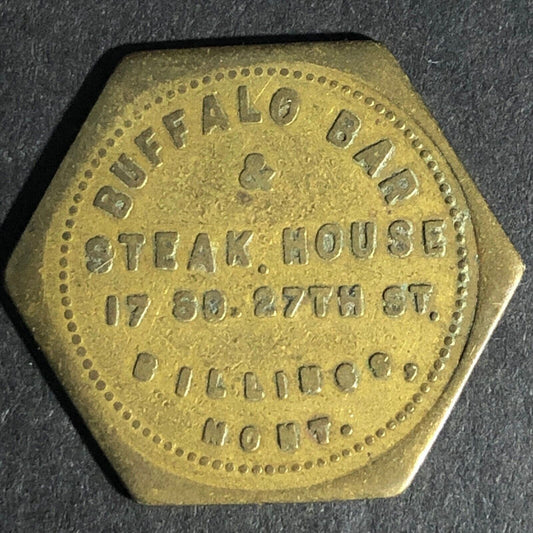 Buffalo Bar & Steak House Billings Montana G/F 25c Brass Token Octagon - 25mm