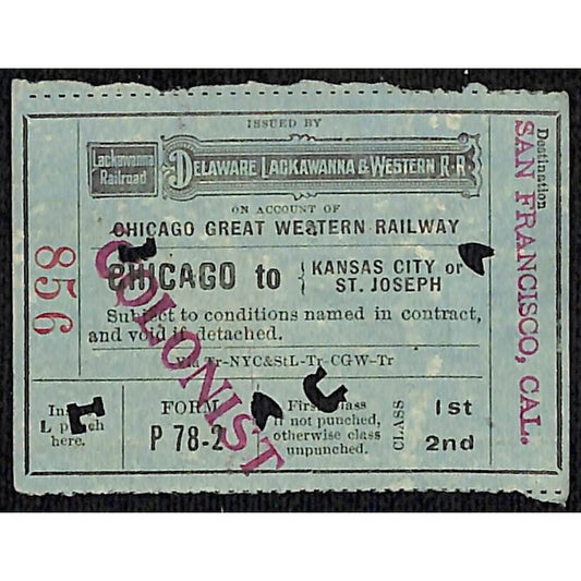 1910 Delaware Lackawanna & Western Railroad Ticket Chicago Kansas City Colonist