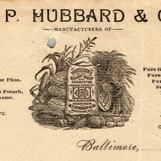 1897 Letterhead "M.P. Hubbard & Co" Fertilizers Baltimore Ephraim Baker*