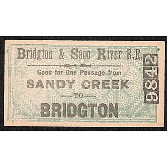 Bridgton & Saco River Railroad Ticket Sandy Creek to Unused #9842 Very Scarce