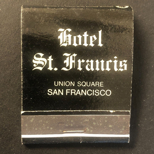 Hotel St. Francis San Francisco Vintage Full Matchbook c1960's-73 VGC