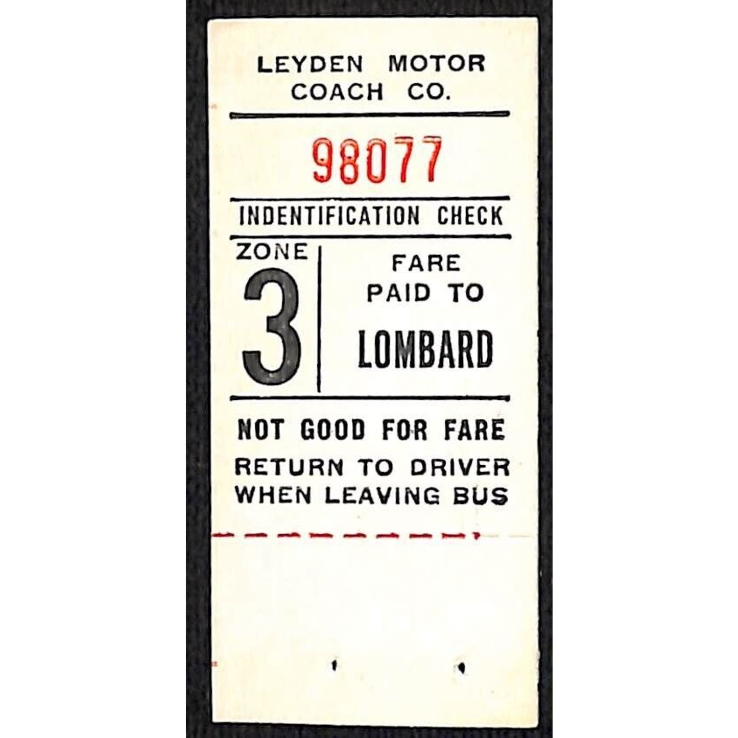Leyden Motor Coach Zone 3 Lombard Bus Fare Seat Check #98077