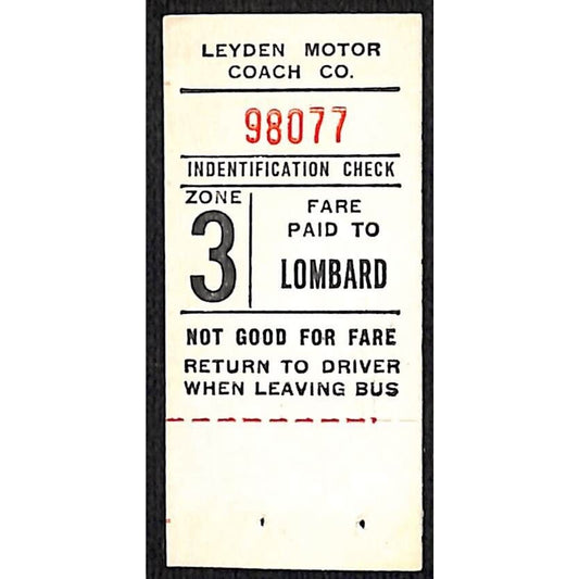 Leyden Motor Coach Zone 3 Lombard Bus Fare Seat Check #98077