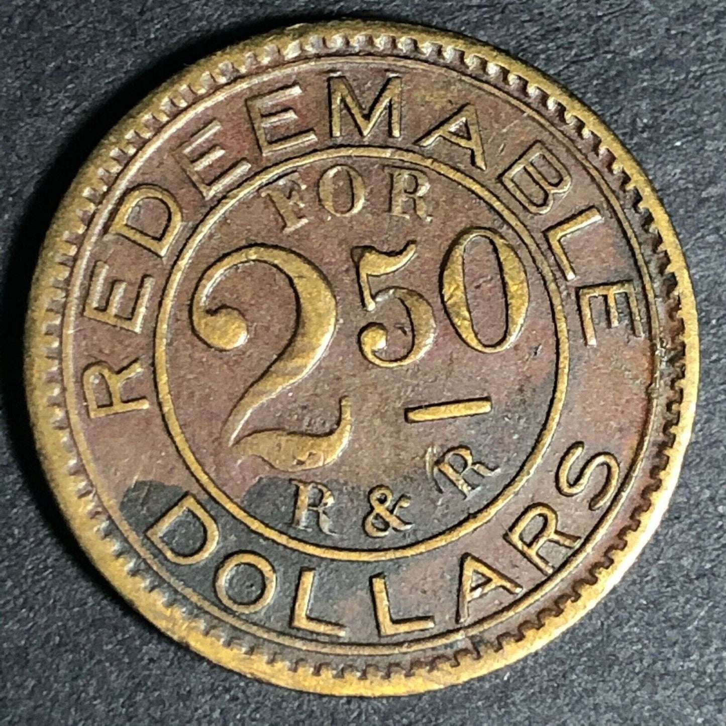 17.85mm Brass R&R "Redeemable For 2.50 Dollars" Counter / Token - Fauver Coll.