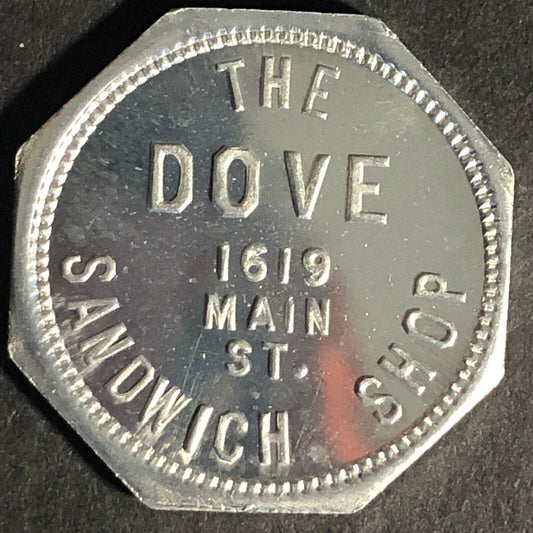 Dove Sandwich Shop (Fort Worth, TX) G/F 5c Trade Octagon Alum. Token 26.2mm