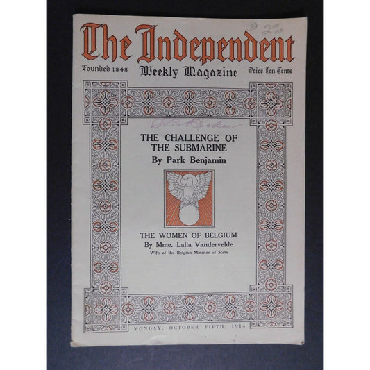 "The Independent Weekly" The Challenge of the Submarine Oct 5 1914 - 40 pgs.
