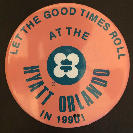 Large Vintage Steel Pin Back Button - Hyatt Orlando 1990 Disney
