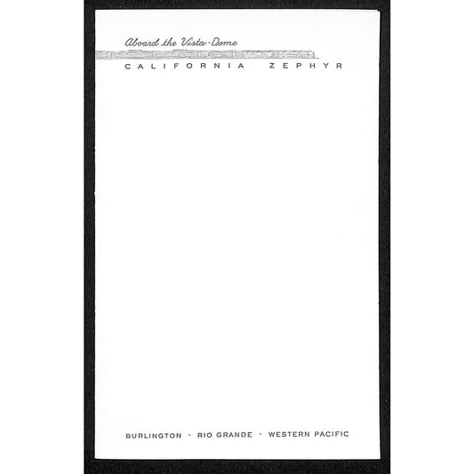 Aboard the Vista-Dome California Zephyr Western Pacific Stationary Sheet - NOS