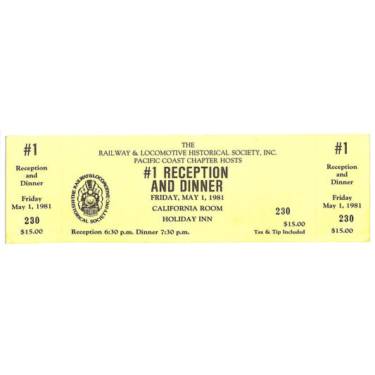 1981 Railway & Locomotive Historical Society Pacific Coast Reception Ticket #230