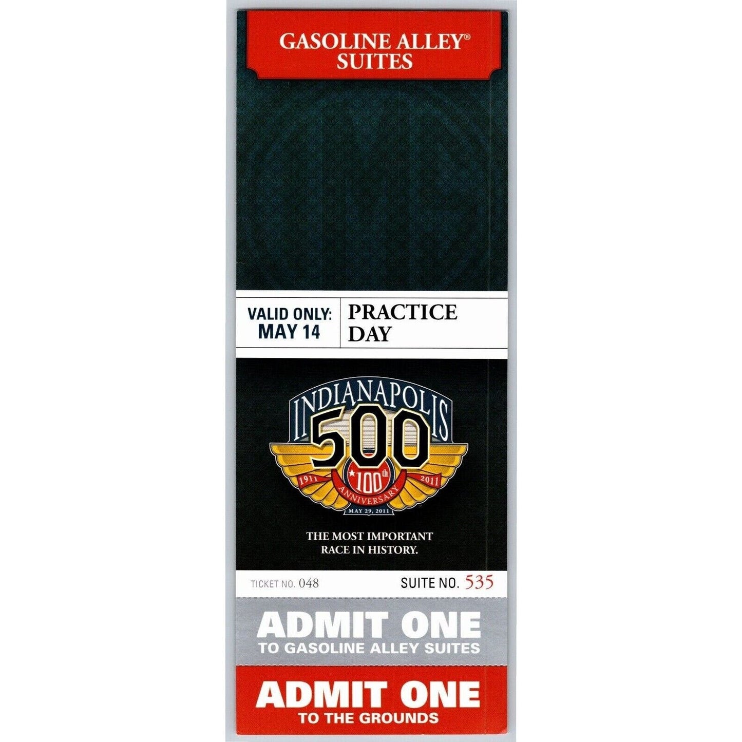 2011 Indy 500 Practice Day 5/14 Gasoline Alley Suites Unused Ticket #48