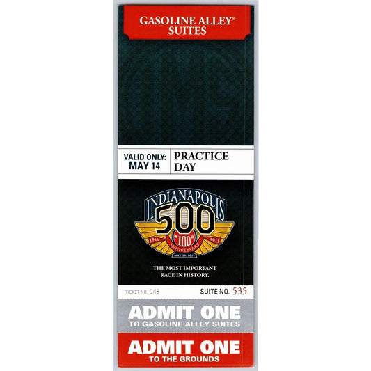 2011 Indy 500 Practice Day 5/14 Gasoline Alley Suites Unused Ticket #48