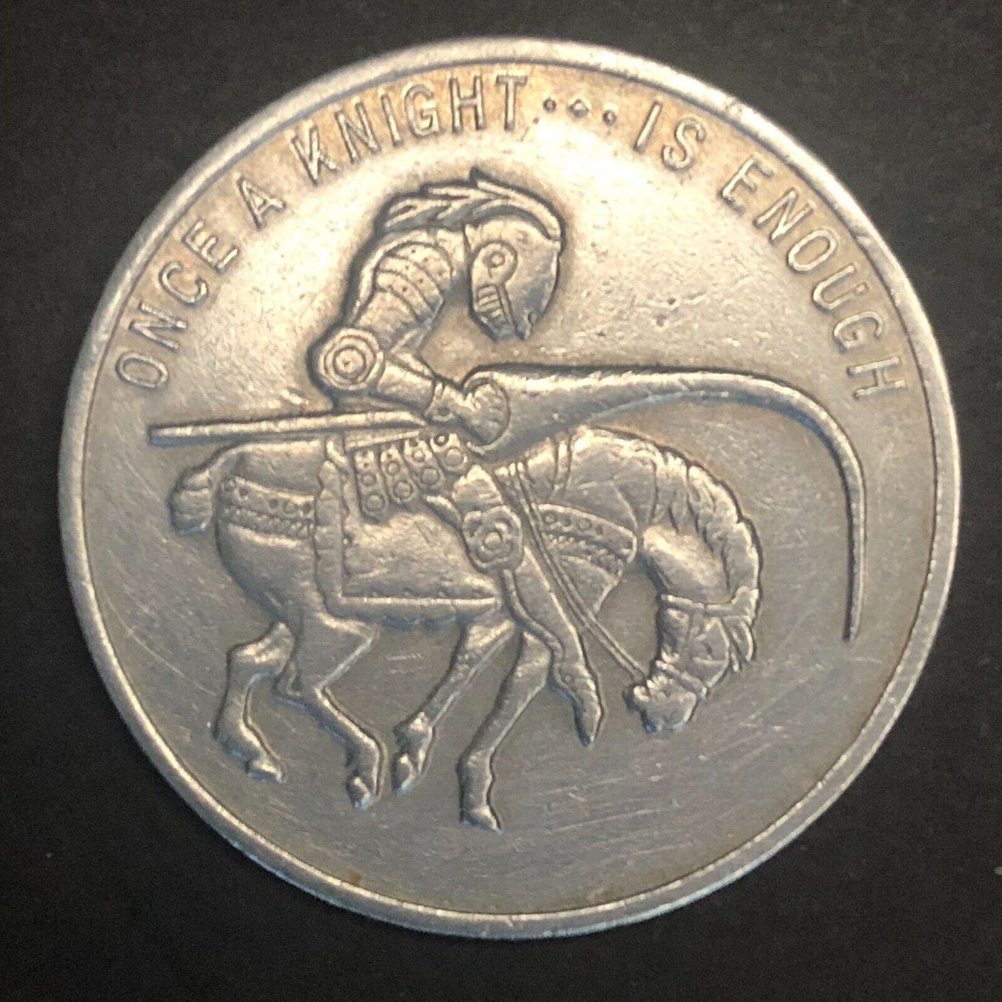 Funny Racy Bawdy "Once A Night...Is Enough" Vintage Alum. Token 39mm