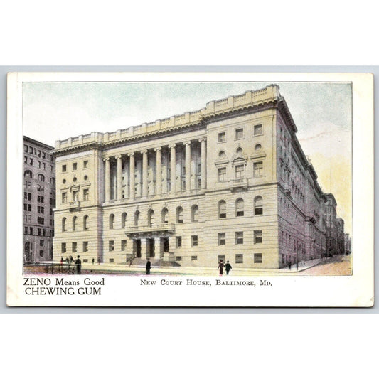 "Zeno Means Good Chewing Gum" New Court House Baltimore Adv. Postcard c1906 VGC