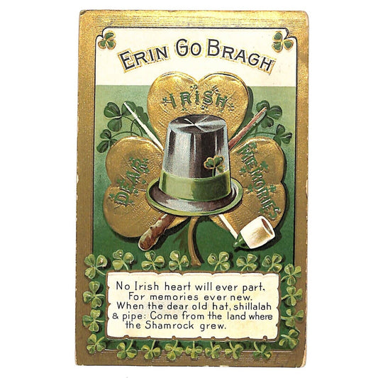 Ireland Postcard "Dear Irish Memories" Hat Pipe Gilt Clover Embossed PM 1909