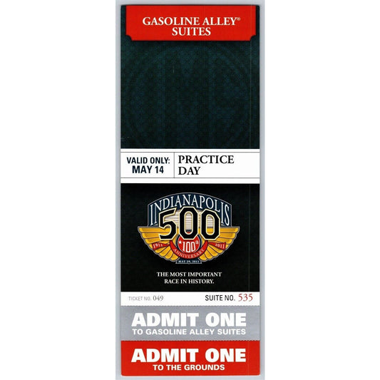 2011 Indy 500 Practice Day 5/16 Gasoline Alley Suites Unused Ticket