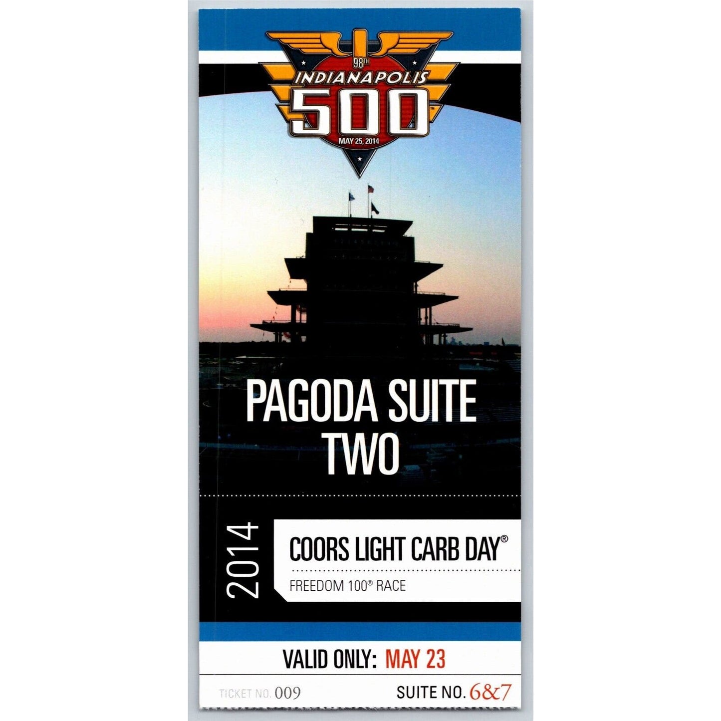 2014 Indy 500 Coors Light Carb Day 5/23 Pagoda Suite Two Ticket Stub #009