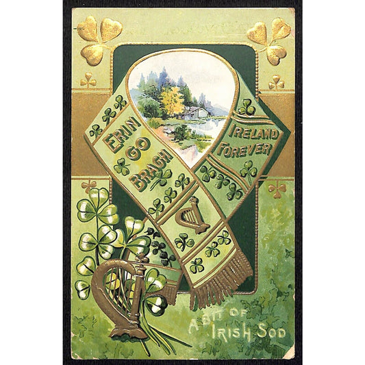 Ireland Postcard "Erin GO Bragh" "A Bit of Irish Sod" Embossed Gilt PM 1911