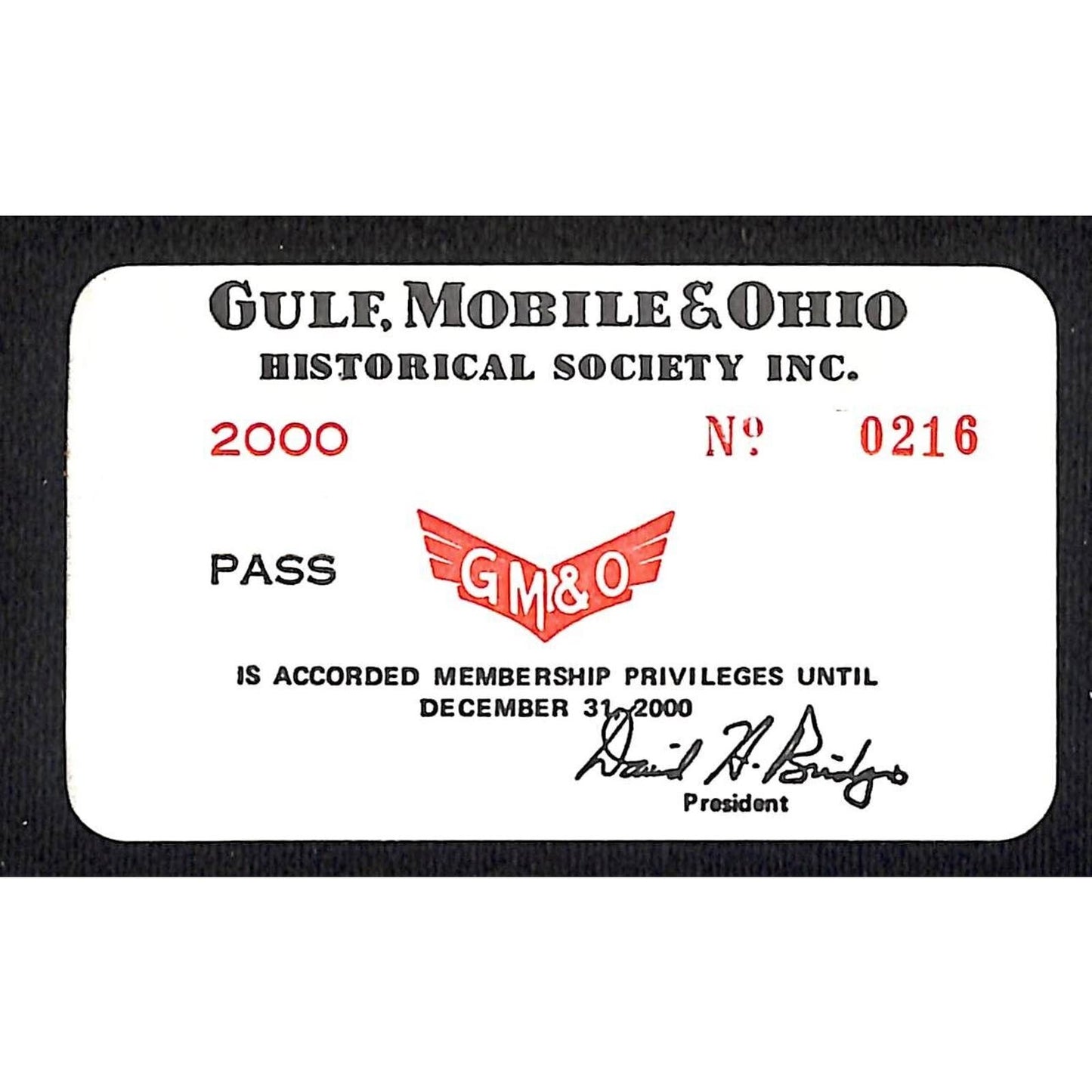 Gulf, Mobile & Ohio Historical Society Inc. Railroad 2000 Yearly Membership Pass