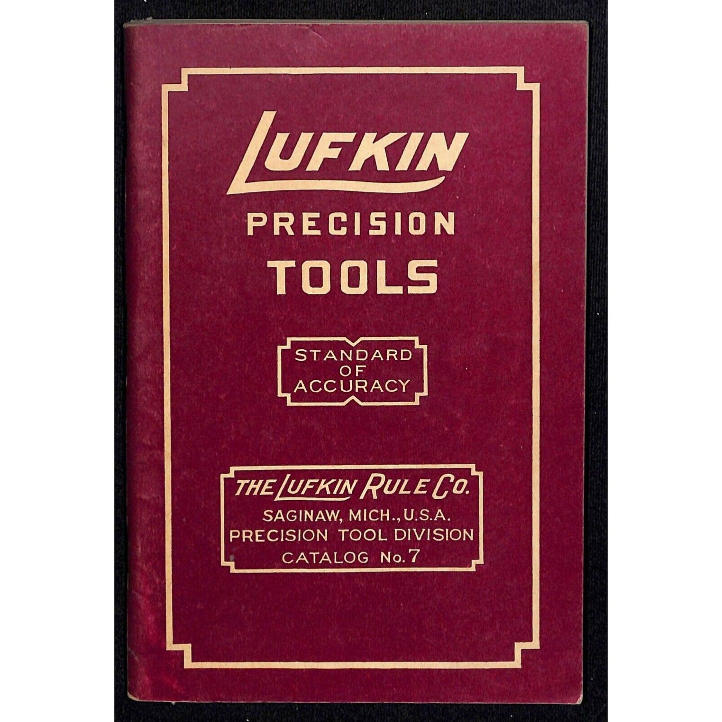 c1950 Lufkin Rule Precision Tools Catalog No. 7 144pp. Mid-City Hardware Chicago