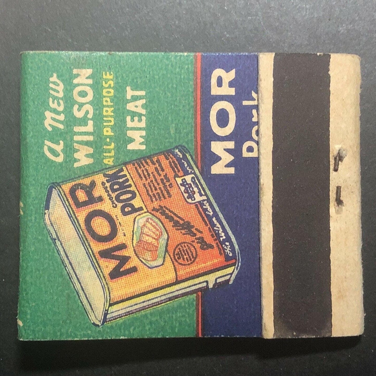 Very Scarce 1940's Full Matchbook - "Wilson & Co." "Mor Pork" "All Purpose Meat"