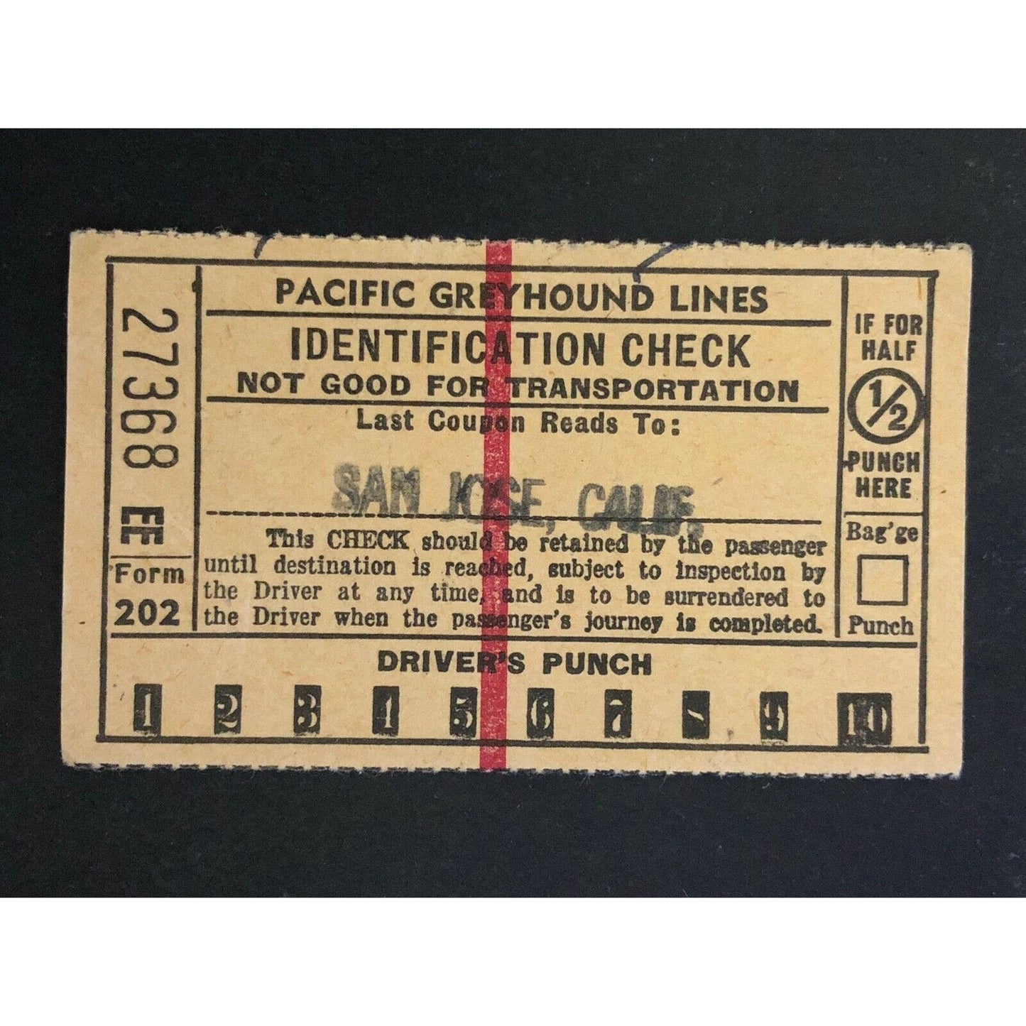 Pacific Greyhound Bus Lines I.D. Check / Ticket "San Jose" 27368 c1945-1955