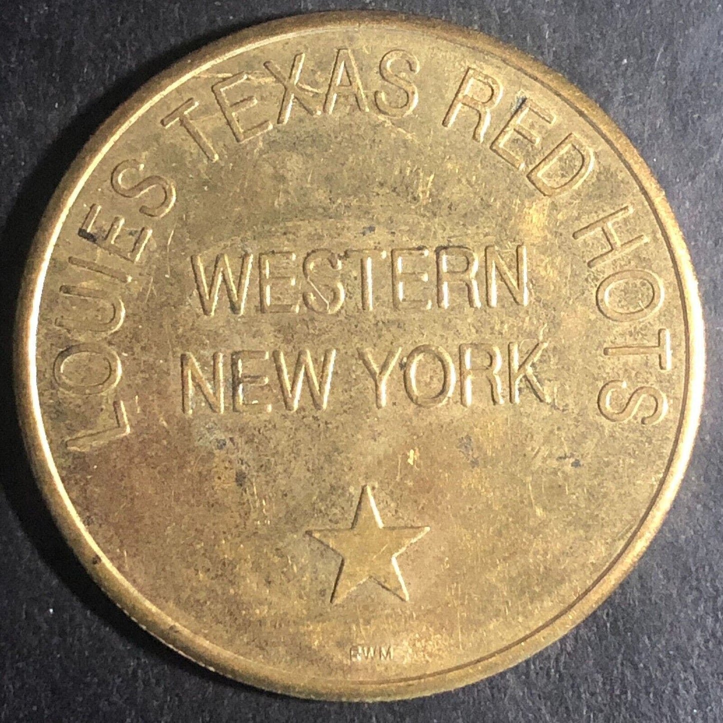 Louies Texas Red Hots Western New York G/F $1 Trade Token (Est 1967) 34mm Scarce