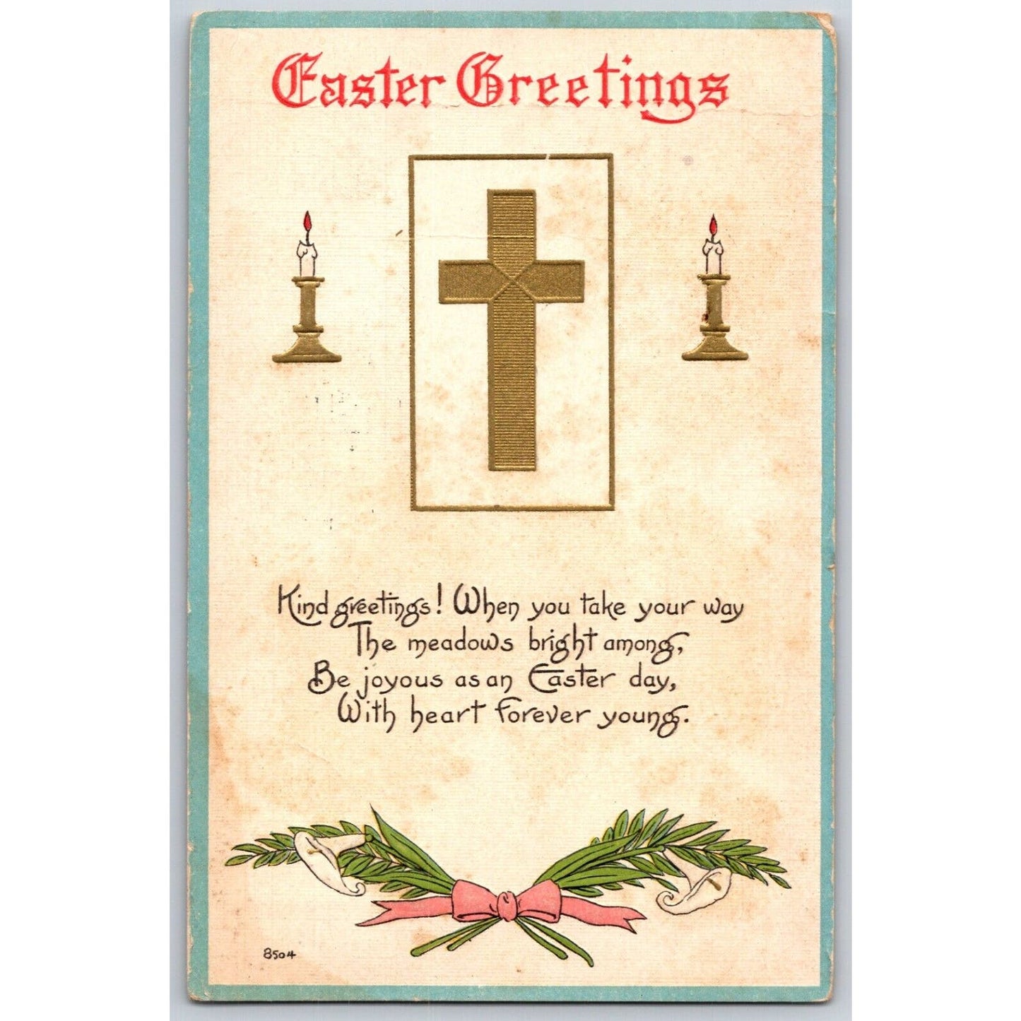 Easter Postcard "Easter Greetings" Floral Gold Cross Candles Poem Emb. PM 1914