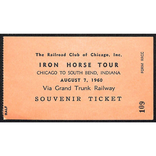 1960 Railroad Club of Chicago "Iron Horse Tour" Souvenir Ticket #109