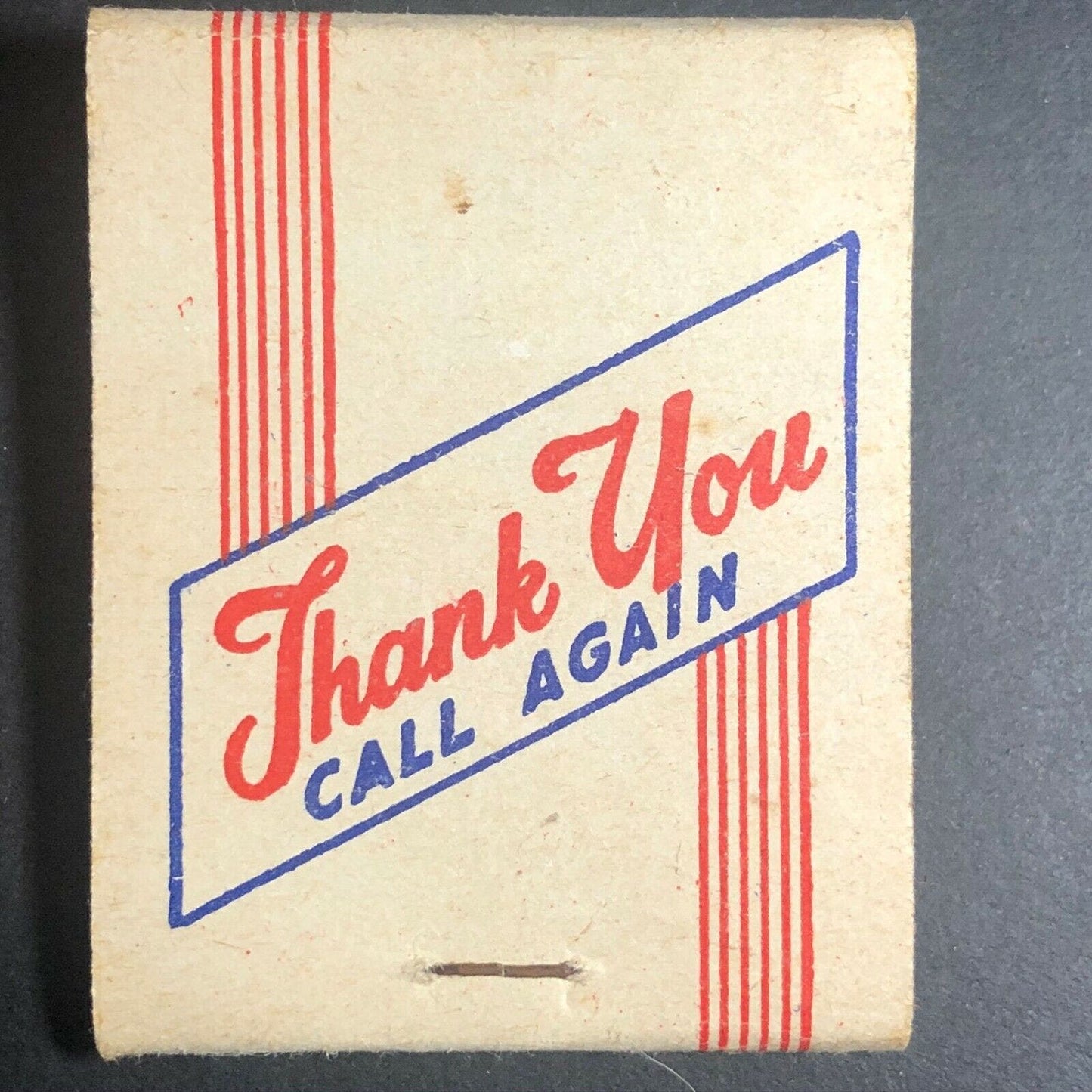 1940's-50's Full Matchbook - "Thank you - Call Again"