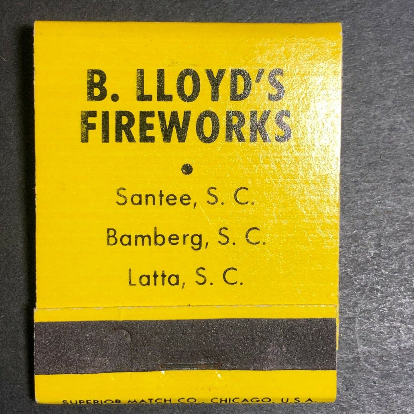 1970's-80's Full Matchbook "B. Lloyd's Fireworks" Santee Bamberg Latta, SC