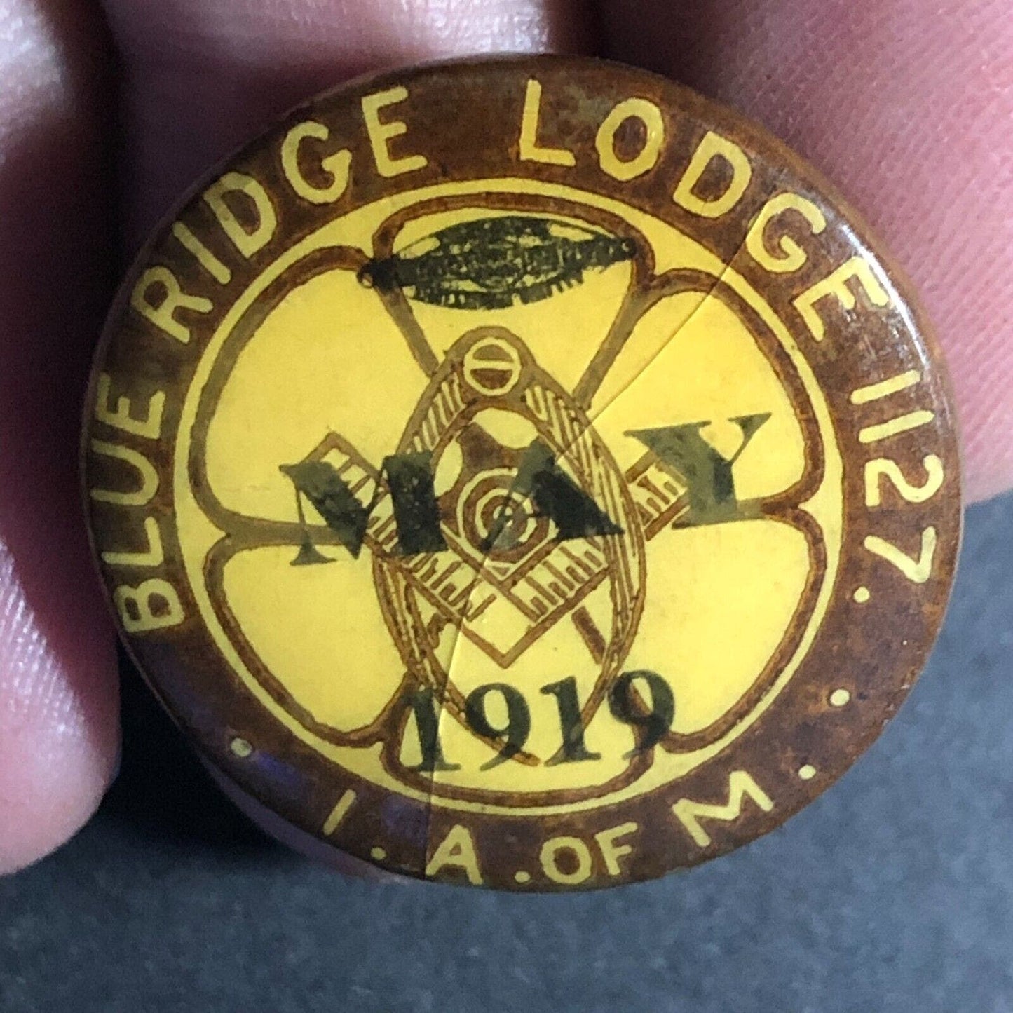 Blue Ridge Lodge 1127 May 1919 I. A. of M Machinist Ass'n Steel Pinback Scarce