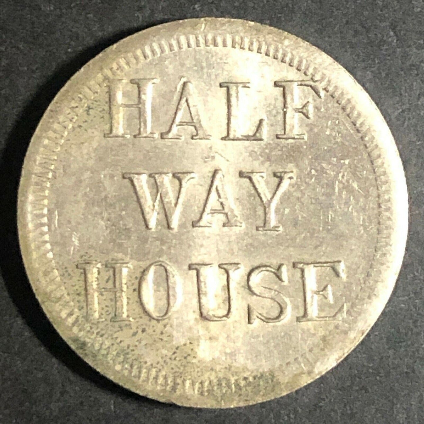 Vintage 22mm - Plated Brass "Half Way House" Token