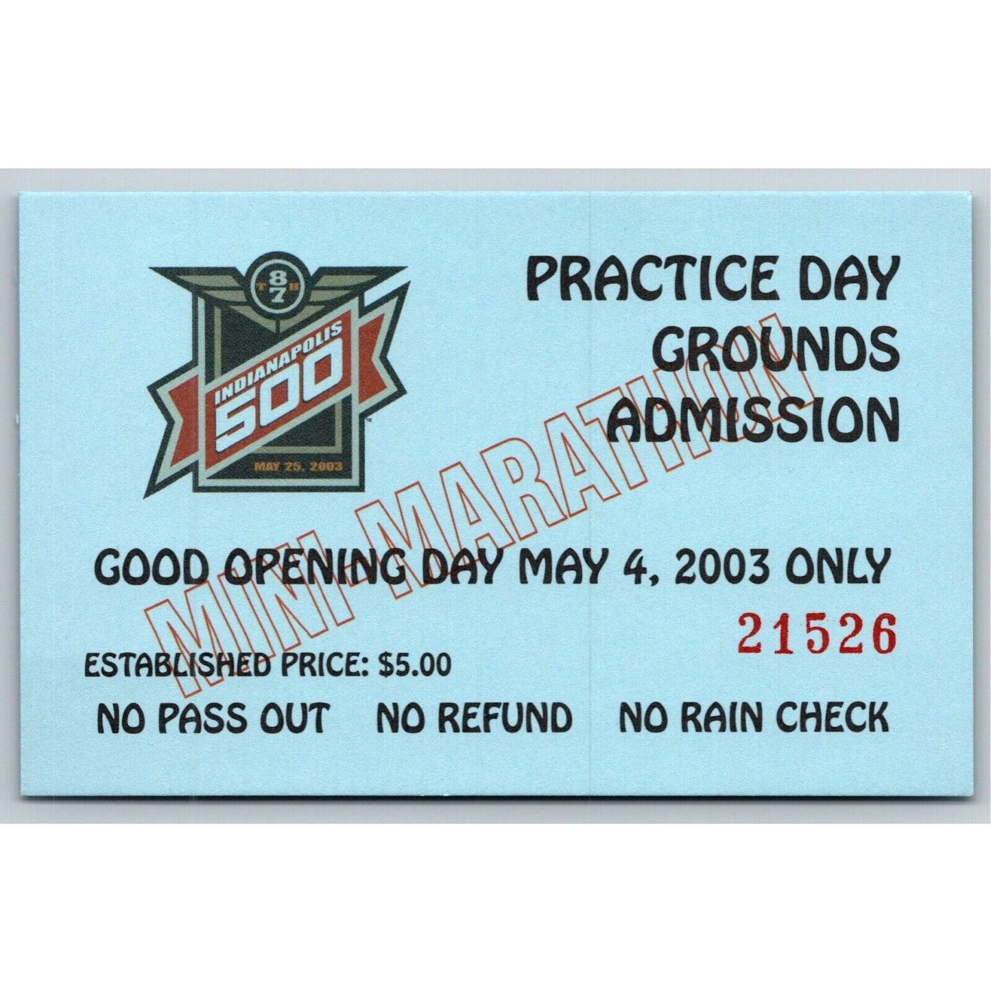 2003 Indy 500 Practice Day Grounds Admission Ticket Pass Card IMS #21526 VGC