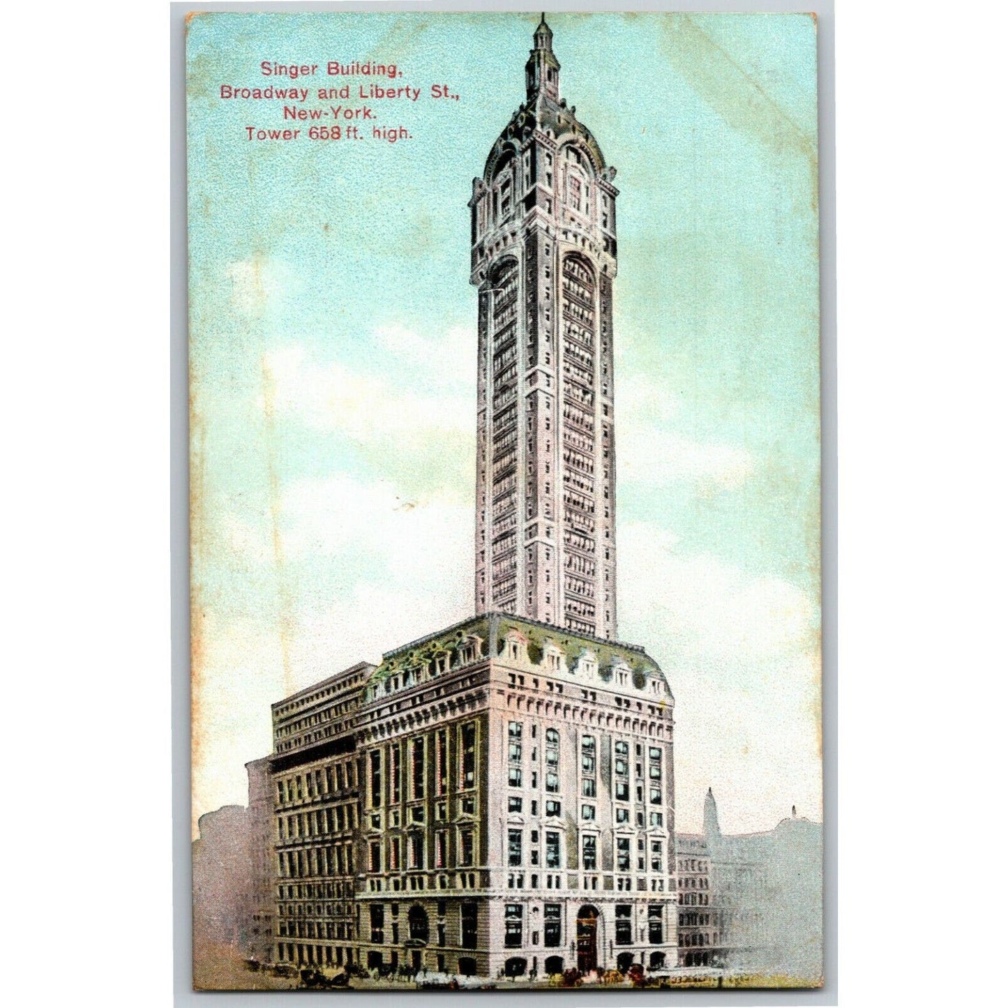 Vintage c1910 New York Postcard "Singer Building, Broadway and Liberty St."